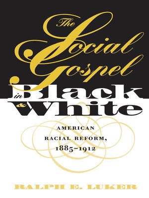 cover image of The Social Gospel in Black and White
